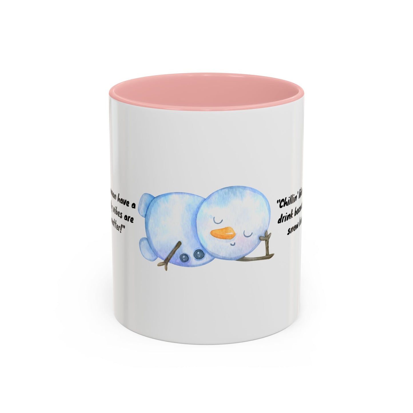Chillin' like a Snowman Coffee Mug, 11oz Christmas