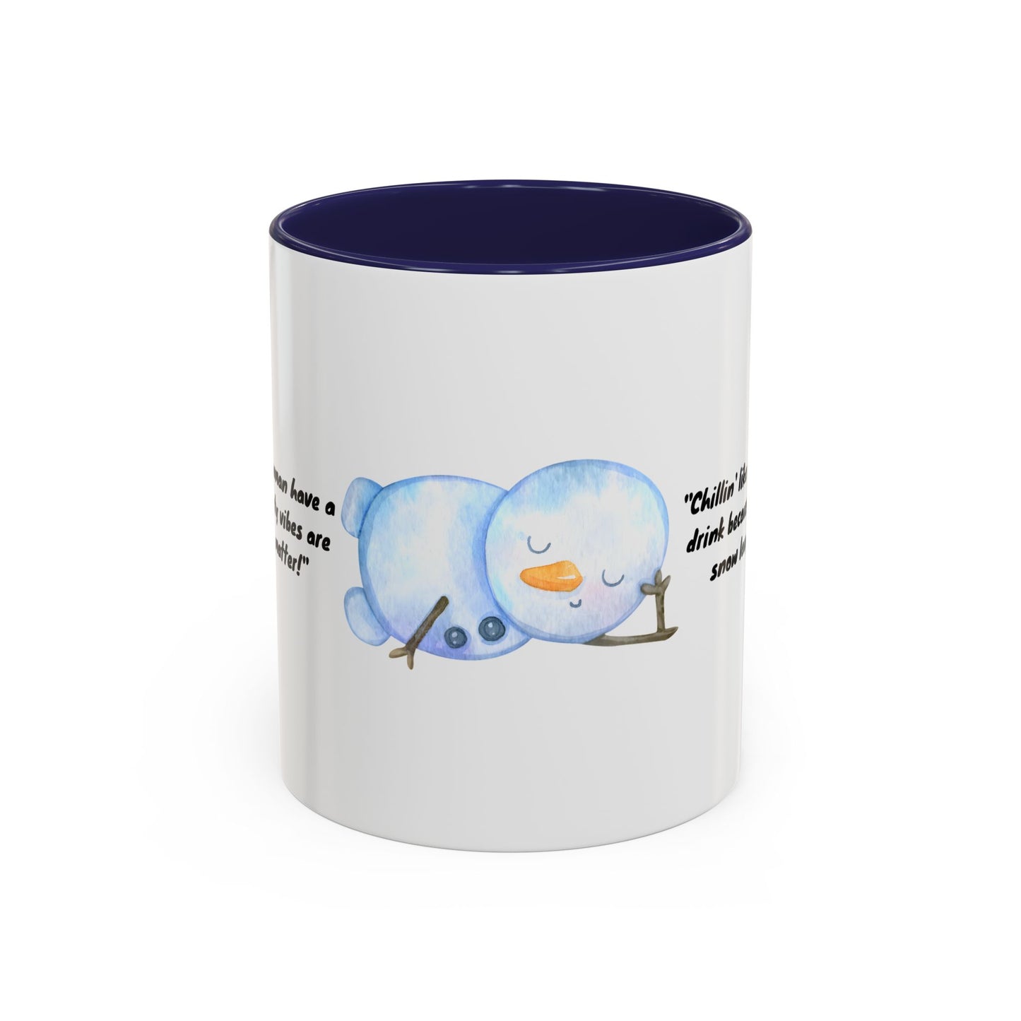 Chillin' like a Snowman Coffee Mug, 11oz Christmas