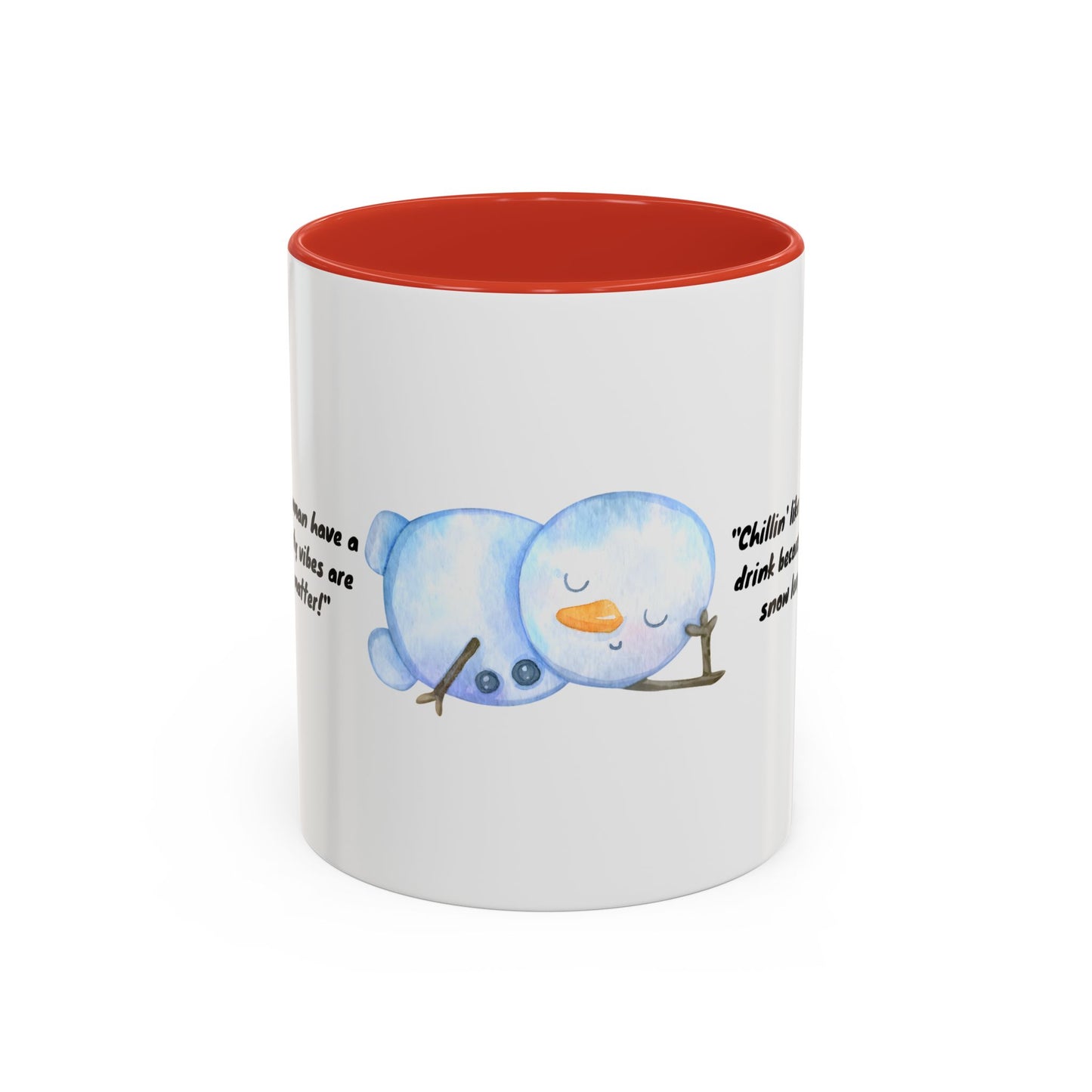 Chillin' like a Snowman Coffee Mug, 11oz Christmas